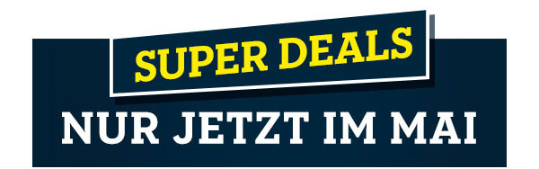 Entdecke unsere Super Deals diesen Monat