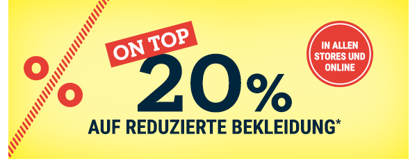 SUMMER SALE FINALE - On Top 20% Rabatt auf reduzierte Bekleidung*