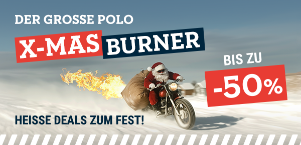 DER GROSSE POLO XMAS BURNER – BIS ZU 50% RABATT