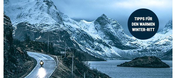 Warm durch den Motorrad-Winter - Top Angebote für frostige Fahrten