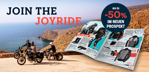 Join the Joyride! Jetzt im neuen Prospekt die neuen Produkte entdecken.