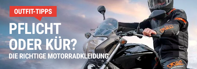 Welche Motorradbekleidung brauche ich?
