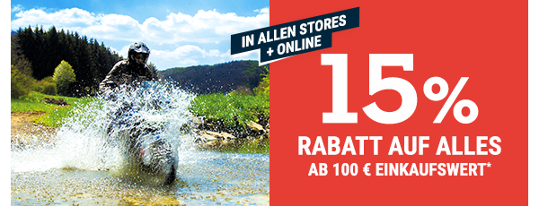 15% Rabatt auf alles ab 100 Euro Einkaufswert*