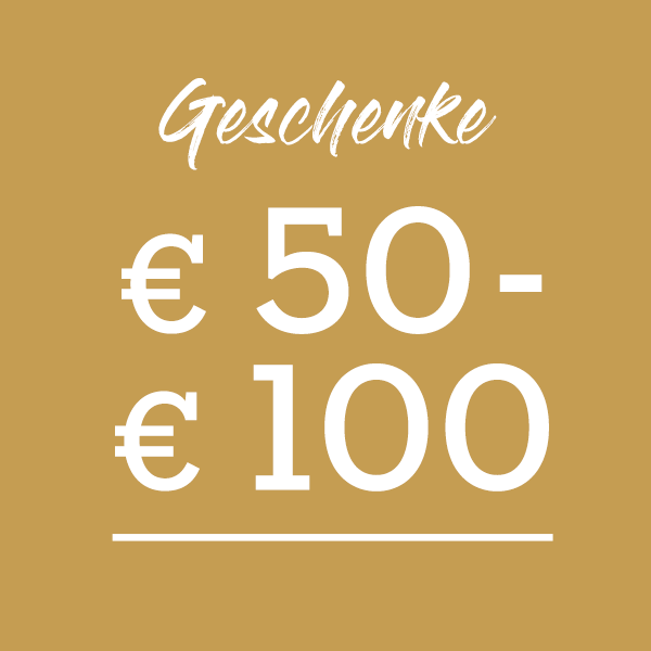 Geschenke zwischen 50 und 100 Euro