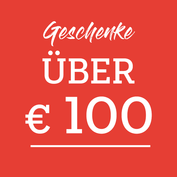 Geschenke über 100 Euro
